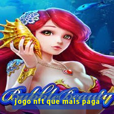 jogo nft que mais paga